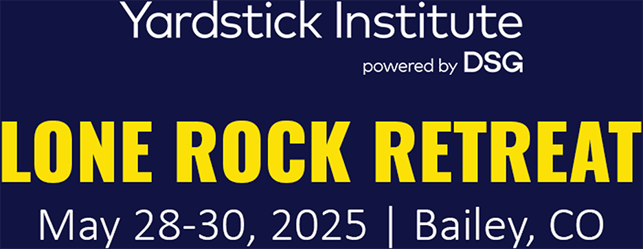 Yardstick Institute powered by DSG | Lone Rock Retreat | May 28-30, 2025 | Bailey, CO